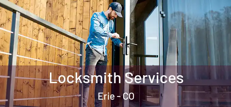 Locksmith Services Erie - CO