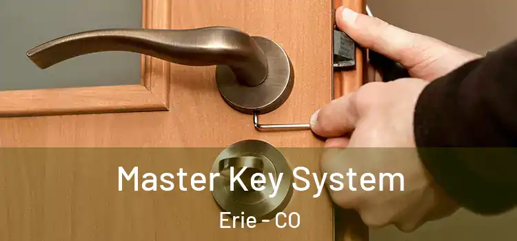 Master Key System Erie - CO