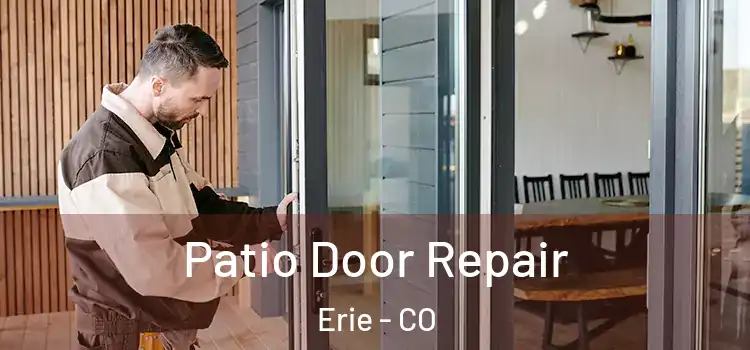 Patio Door Repair Erie - CO
