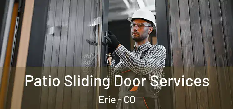 Patio Sliding Door Services Erie - CO