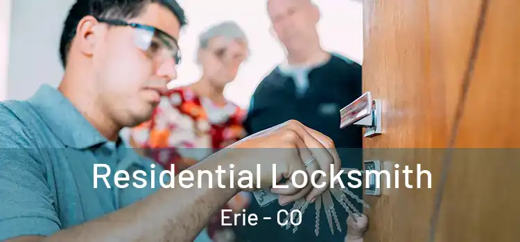 Residential Locksmith Erie - CO