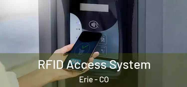 RFID Access System Erie - CO