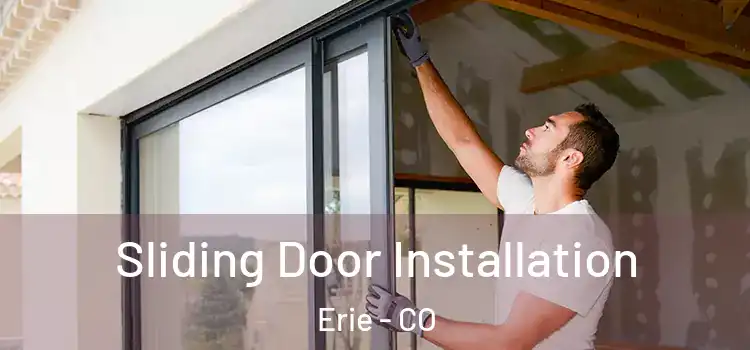 Sliding Door Installation Erie - CO