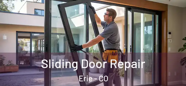 Sliding Door Repair Erie - CO